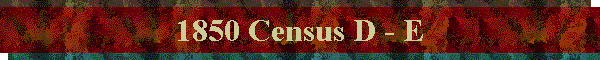 1850 Census D - E