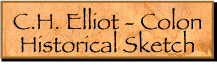 CH Elliot Historical Sketch